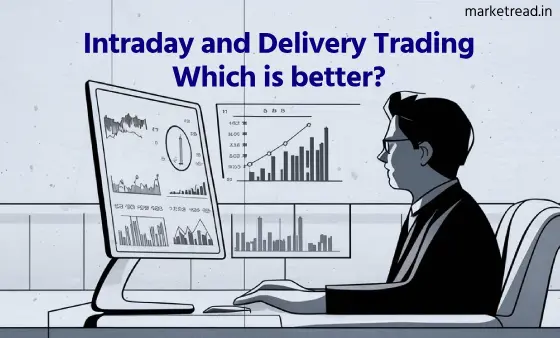 Difference Between Intraday and Delivery Trading