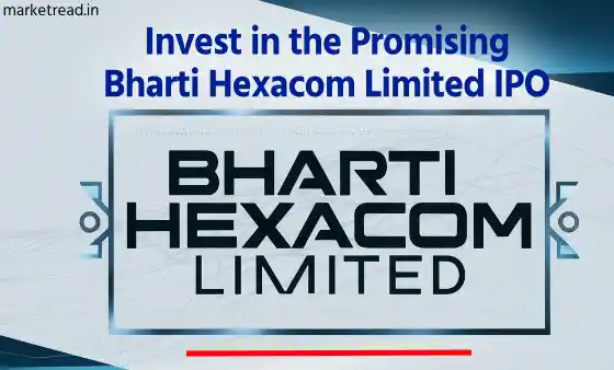 Upcoming IPO: Bharti Hexacom Limited IPO