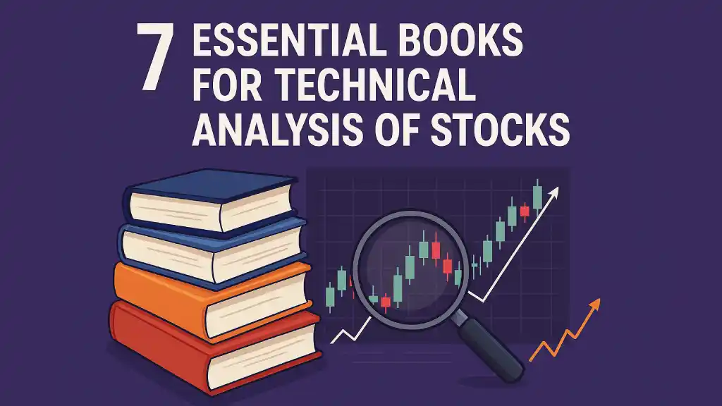 7 Essential Books for Technical Analysis of Stocks