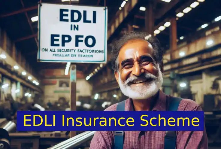 Employees Deposit Linked Insurance Scheme (EDLI) ! Every Government Employee Must Know EDLI.