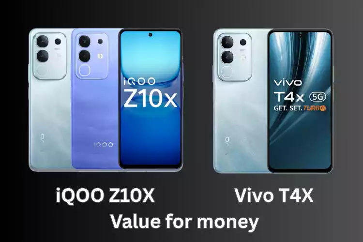 iQOO Z10X and Vivo T4X: Value for money
