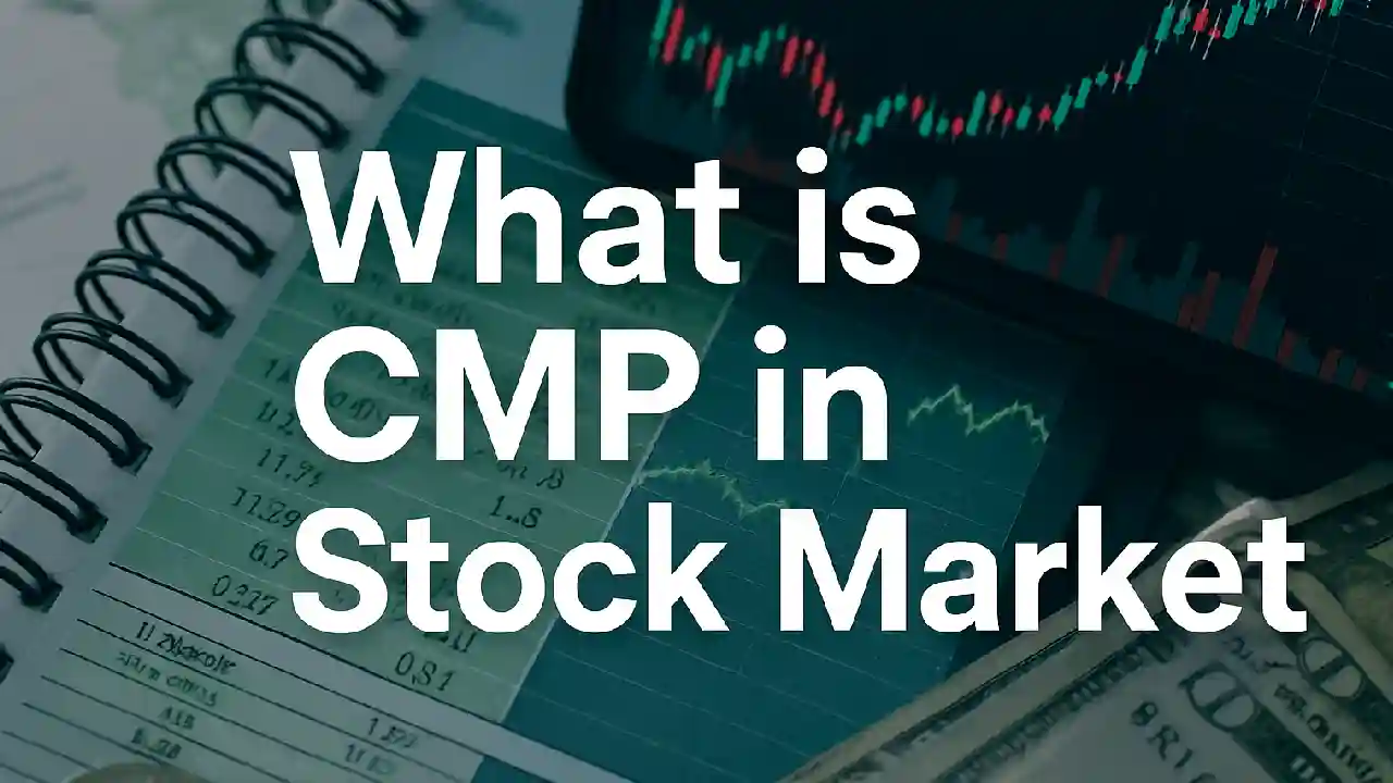 CMP Meaning in Stock Market