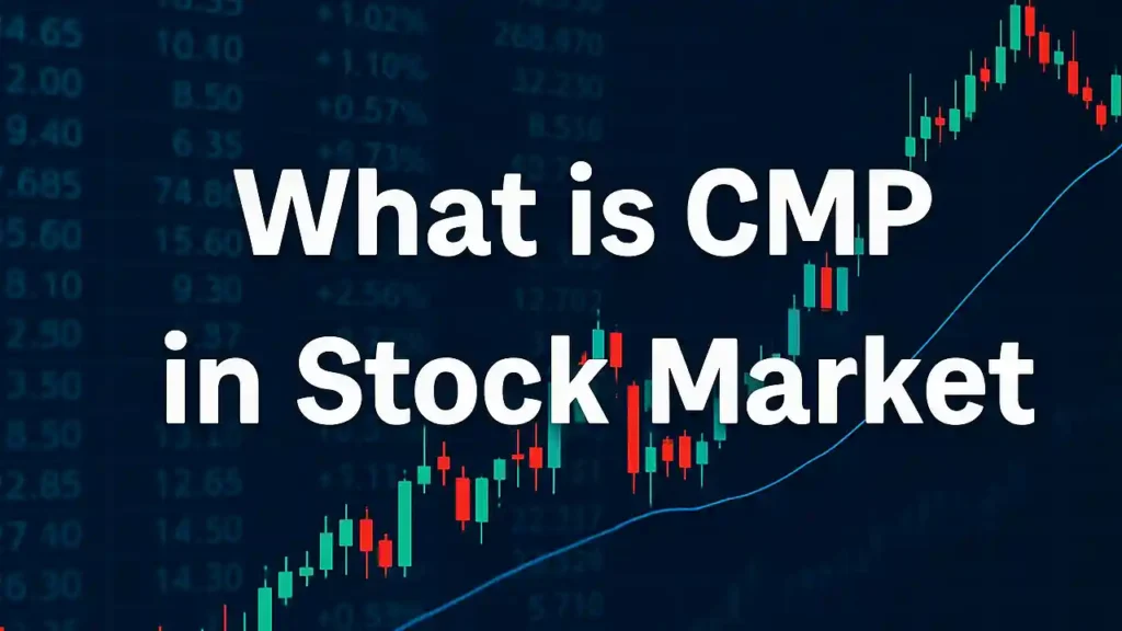 What is CMP in Stock Market