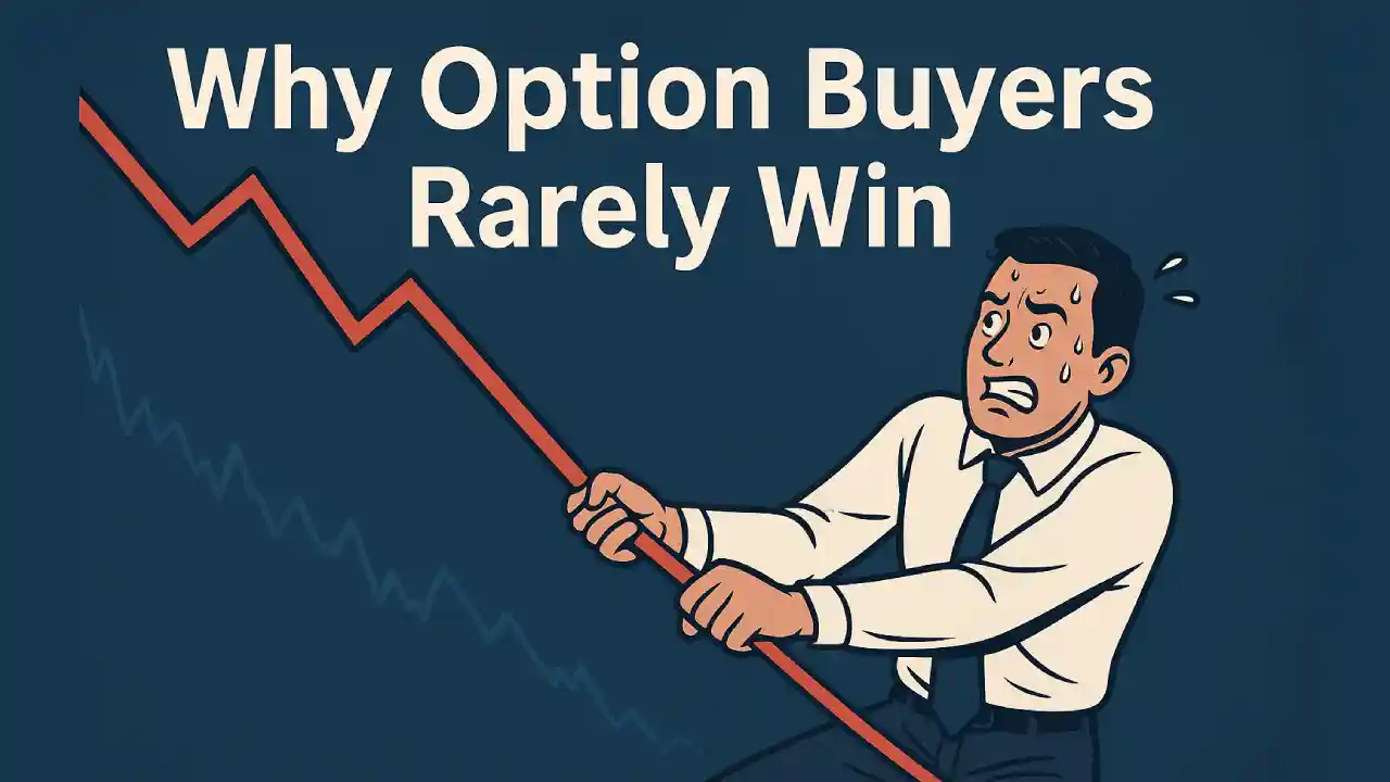 Why Option Buyers lose money? The Hidden Truth About Nifty &amp; BankNifty Options