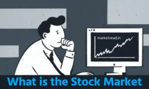 What is the Stock Market