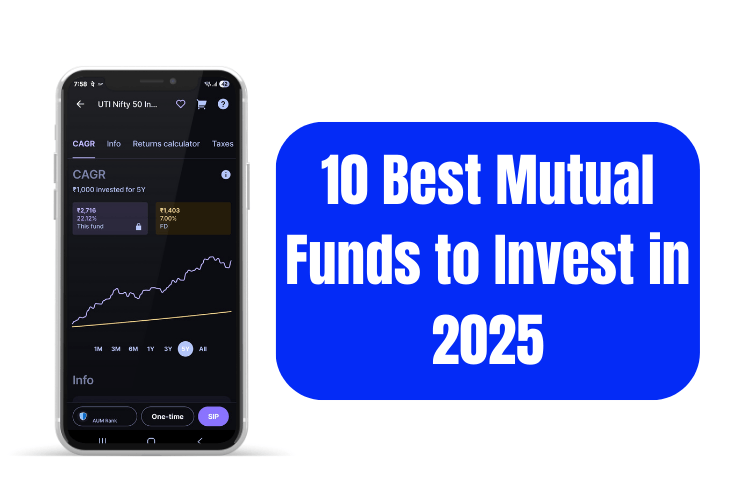 10 Best Mutual Funds to Invest in 2025